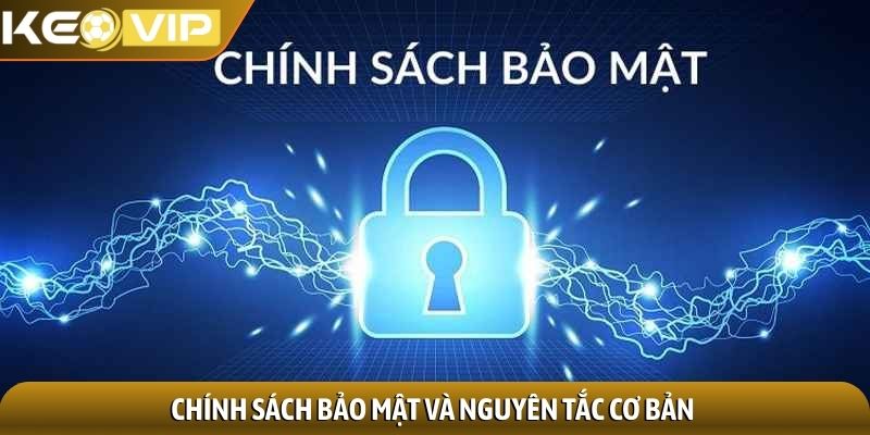 Chính sách bảo mật 1 Chính sách bảo mật và nguyên tắc cơ bản