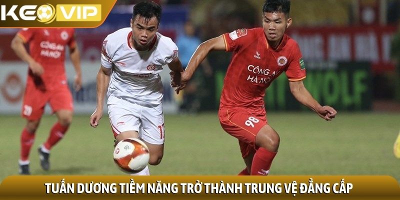 Giáp Tuấn Dương - Trung vệ triển vọng với phát động tấn công 3 Tuấn Dương Tiềm năng trở thành trung vệ đẳng cấp