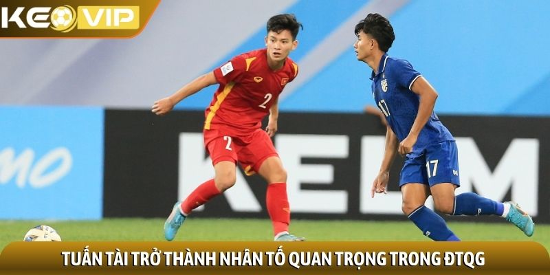 Phan Tuấn Tài - Tài năng trẻ đầy triển vọng của nền bóng đá 2 Tuấn tài trở thành nhân tố quan trọng trong ĐTQG