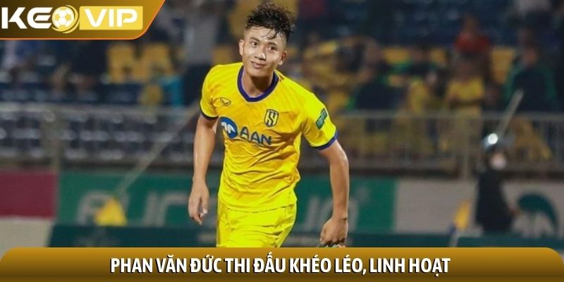 Phan Văn Đức - Tiền đạo cánh tài hoa, ghi bàn ấn tượng 2 Phan Văn Đức thi đấu khéo léo, linh hoạt